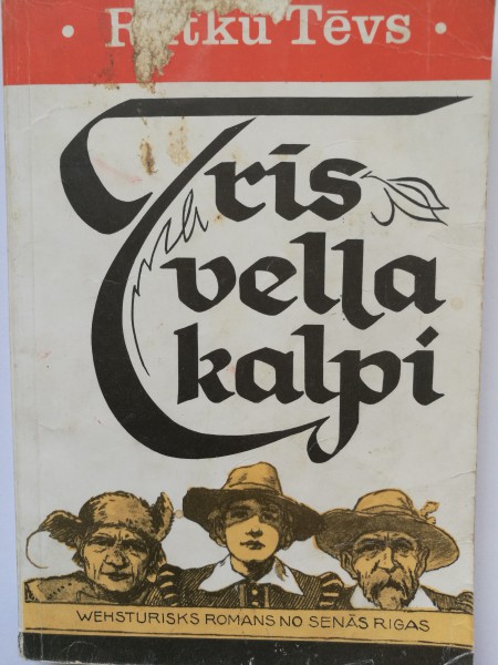 Trīs vella kalpi