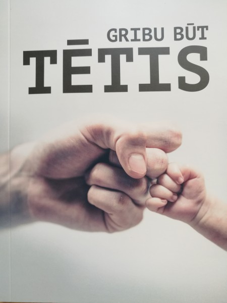 Gribu būt tētis