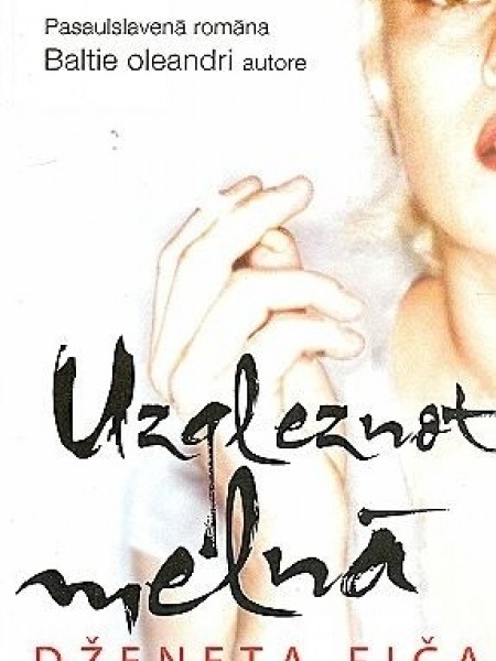 Uzgleznot melnā