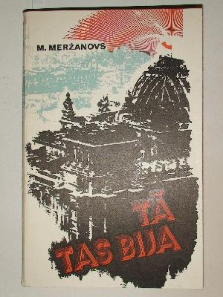 Tā tas bija 