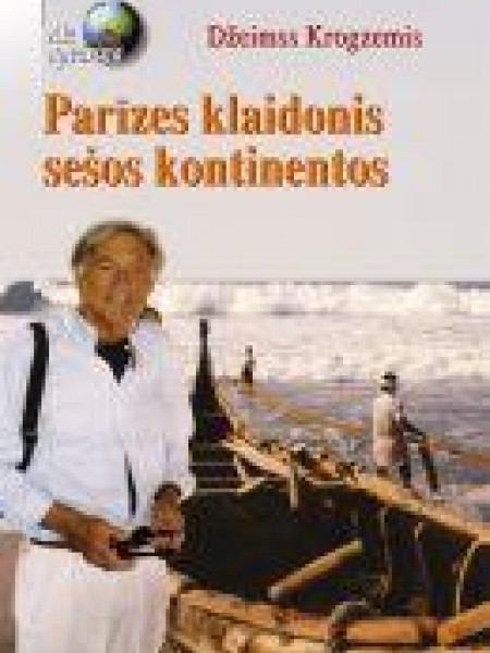 Parīzes klaidonis sešos kontinentos