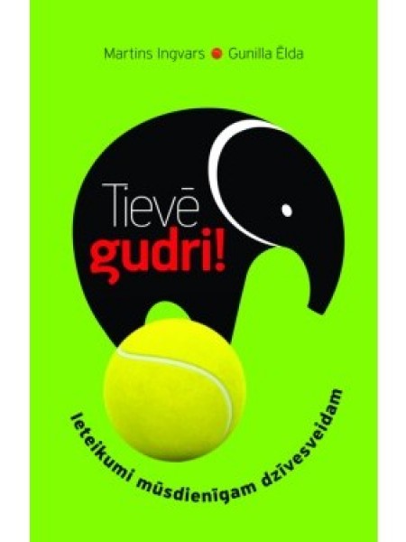 Tievē gudri