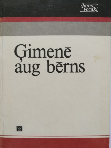 Ģimenē aug bērns