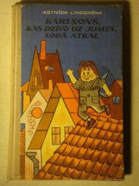 Karlsons, kas dzīvo uz jumta, lodā atkal