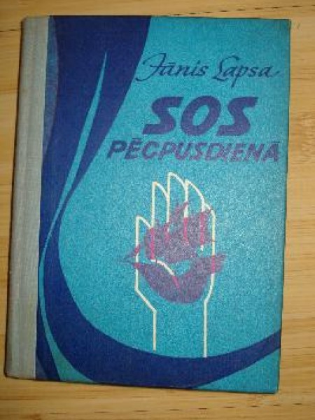 SOS pēcpusdienā