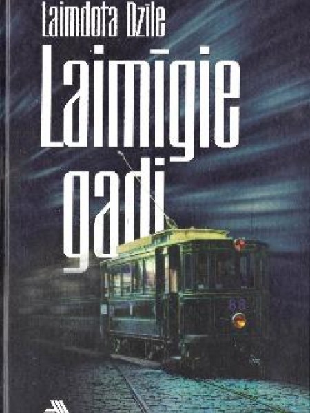 Laimīgie gadi