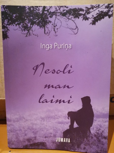 Nesoli man laimi