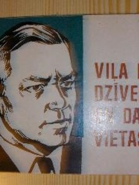 Viļa Lāča dzīves un darba vietas
