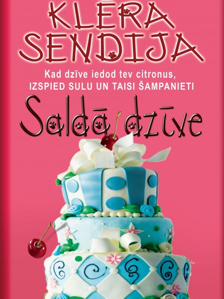 Saldā dzīve