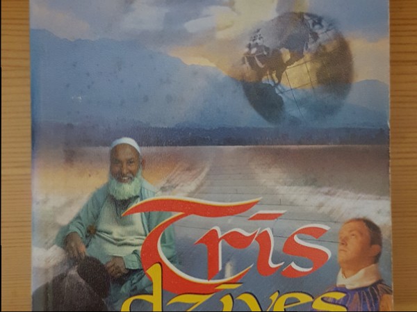 Tŗīs dzīves
