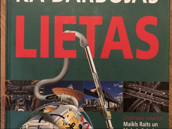 Kā darbojas lietas