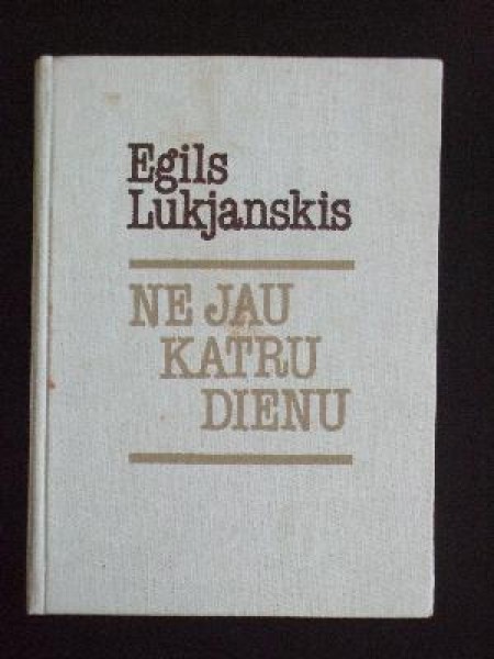 Ne jau katru dienu