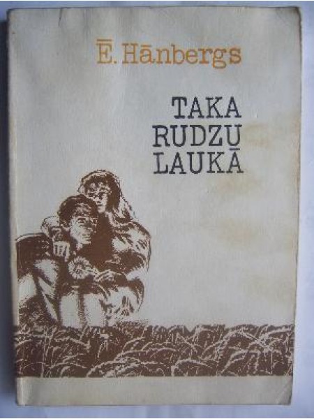 Taka rudzu laukā
