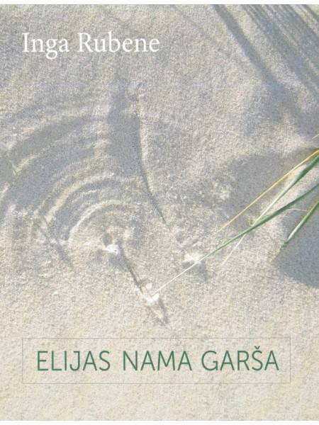 Elijas nama garša