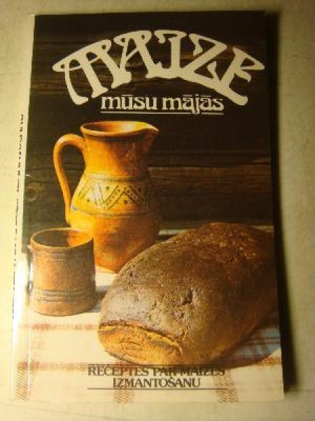 Maize mūsu mājās