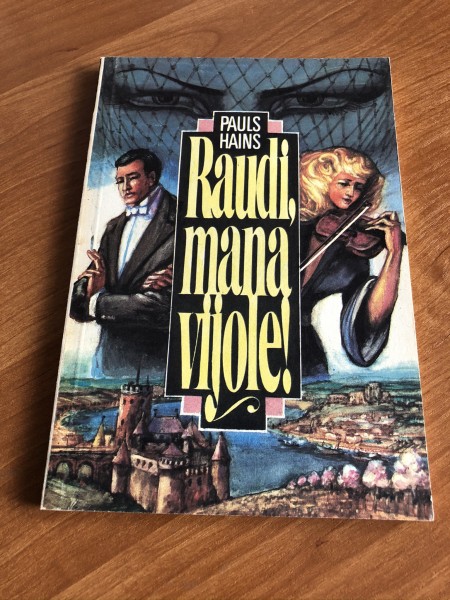 Raudi, mana vijole!