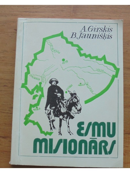 Esmu misionārs
