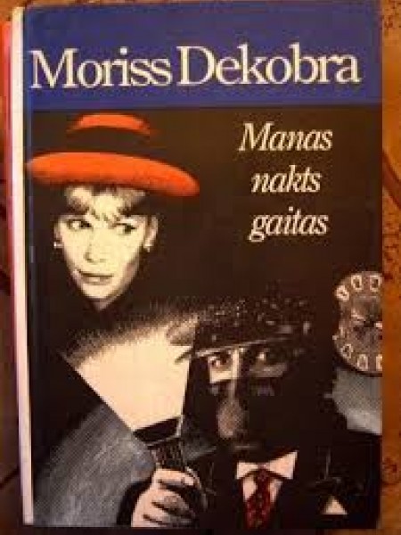 Manas nakts gaitas
