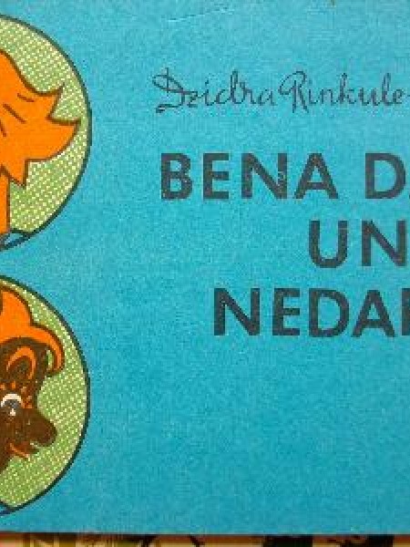 Bena darbi un nedarbi