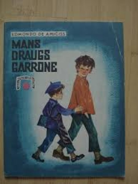 Mans draugs Garrone