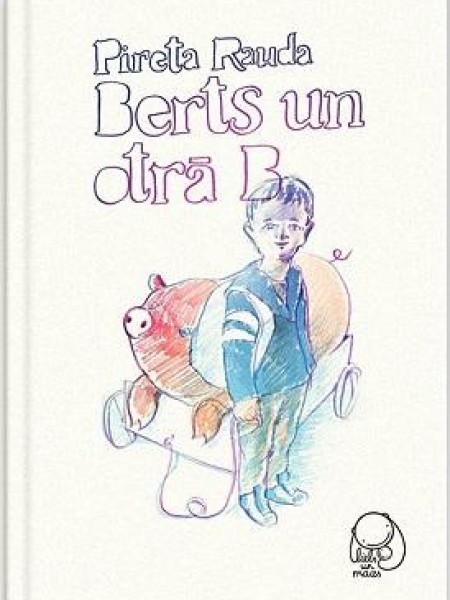 Berts un otrā B