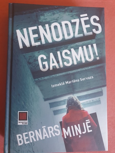 Nenodzēs  gaismu!