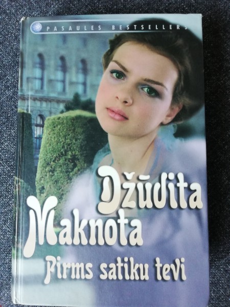 Pirms satiku tevi