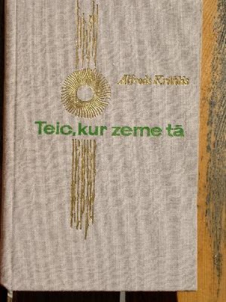 Teic, kur zeme tā