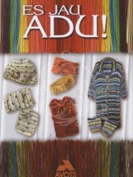 Es jau adu!