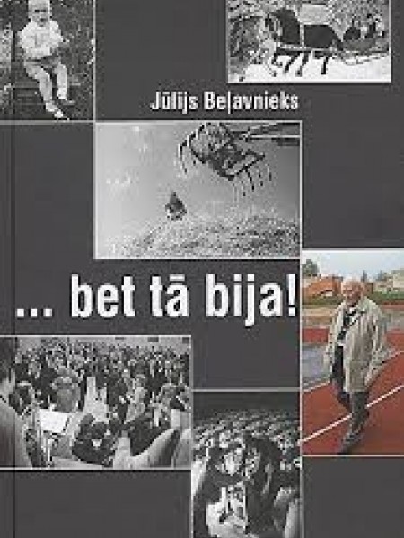 ... bet tā bija!