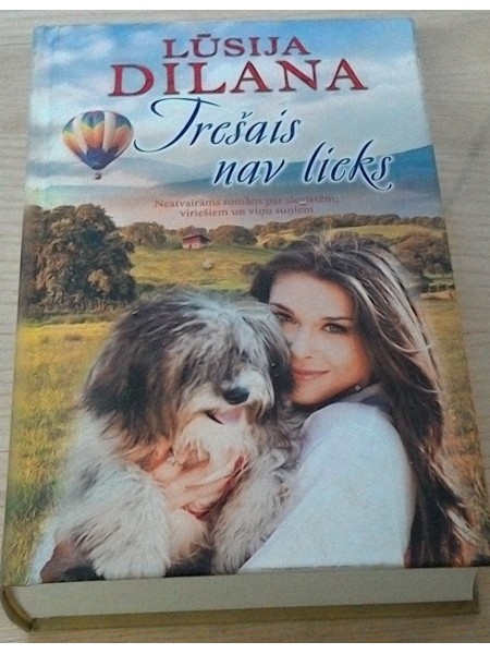 Trešais nav lieks
