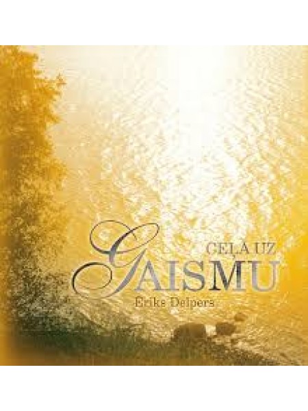 Ceļā uz gaismu