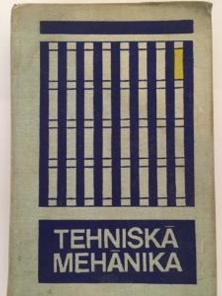 Tehniskā mehānika