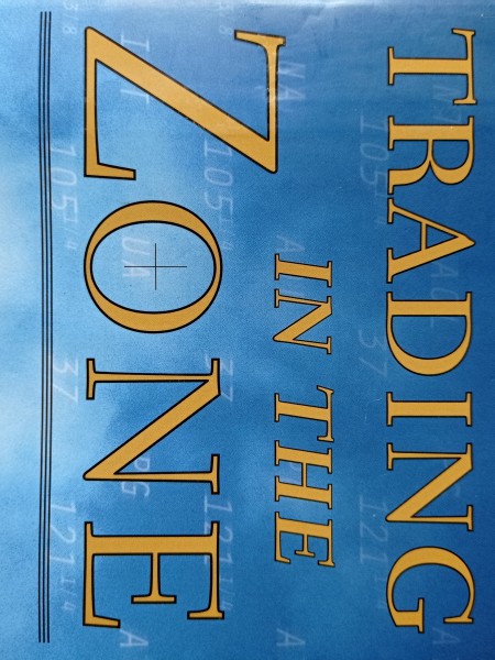 Trading in the zone