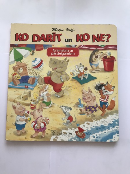 Ko darīt un ko ne