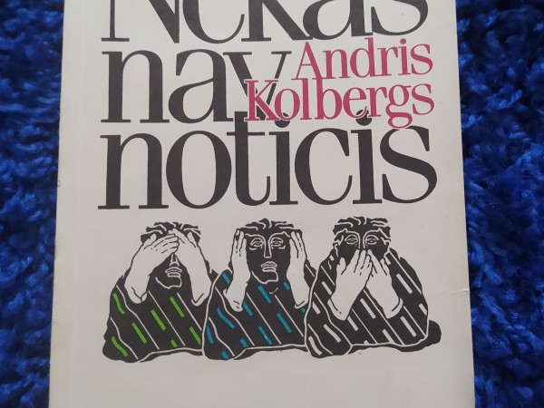 Nekas nav noticis