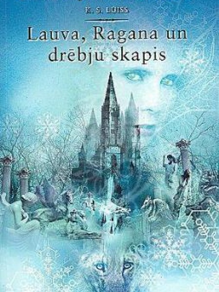 Nārnijas hronika. Lauva, Ragana un drēbju skapis