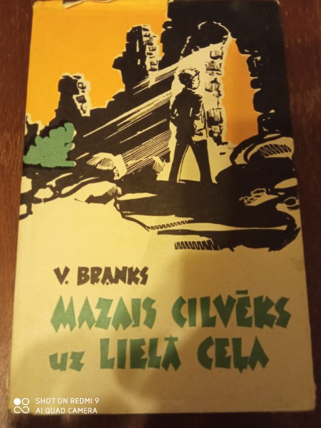 Mazais cilvēks uz lielā ceļa