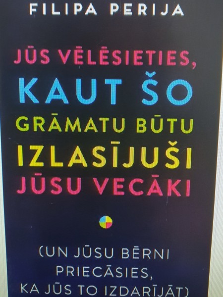 Jūs vēlēsieties, kaut šo grāmatu būtu izlasījuši Jūsu vecāki
