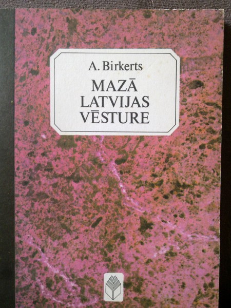 Mazā Latvijas vēsture 3.un 4. klases kurss