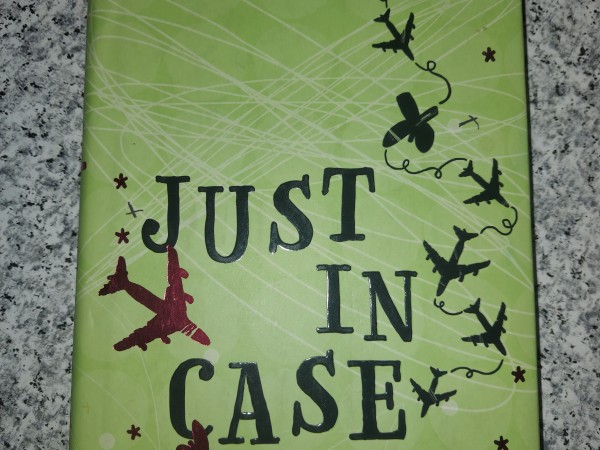 Just in case