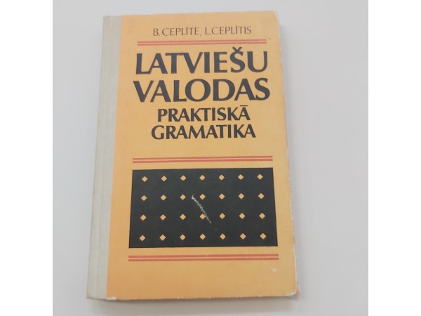 Latviešu  valodas praktiskā gramatika