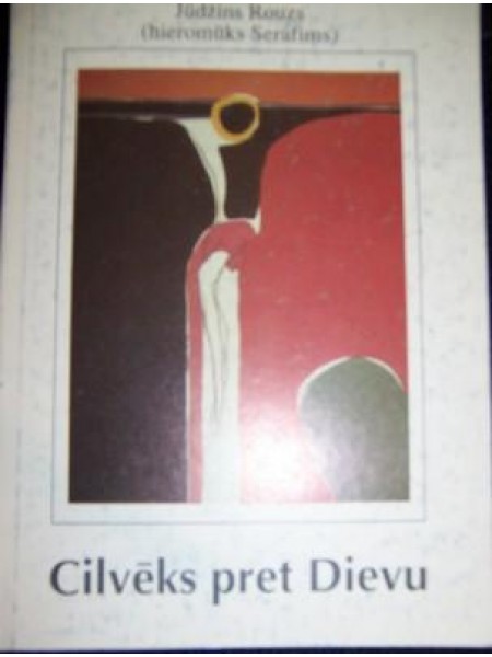 Cilvēks pret Dievu