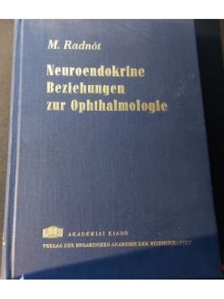NEUROENDOKRINE BEZIEHUNGEN ZUR OPHTHALMOLOGIE