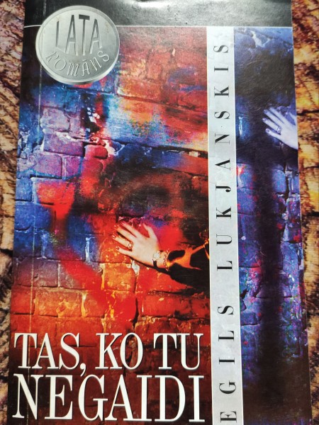 Tas ko tu negaidi