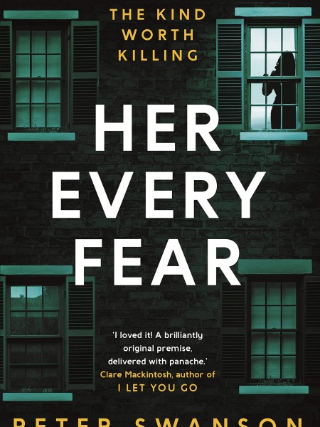 Her every fear