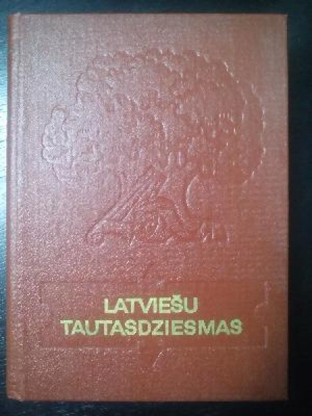 Latviešu tautasdziesmas. IV sējums