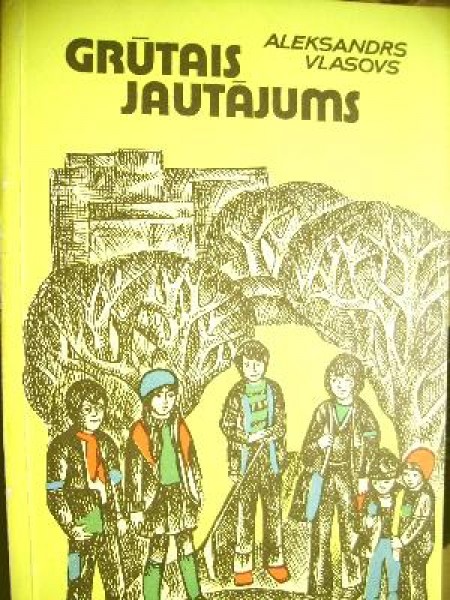 Grūtais jautājums