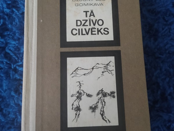 Tā dzīvo cilvēks