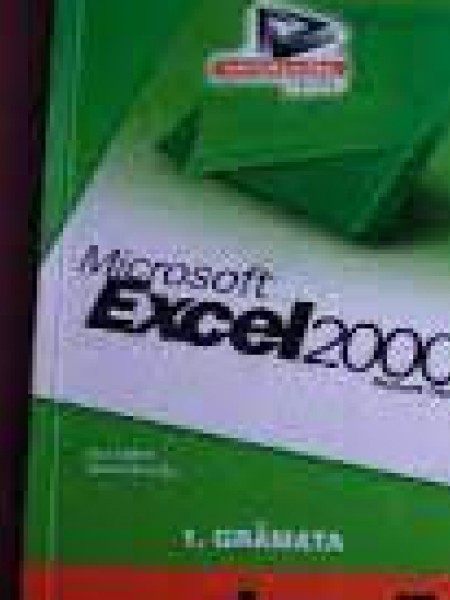 Microsoft Excel 2000 no A līdz Z 1. gāmata